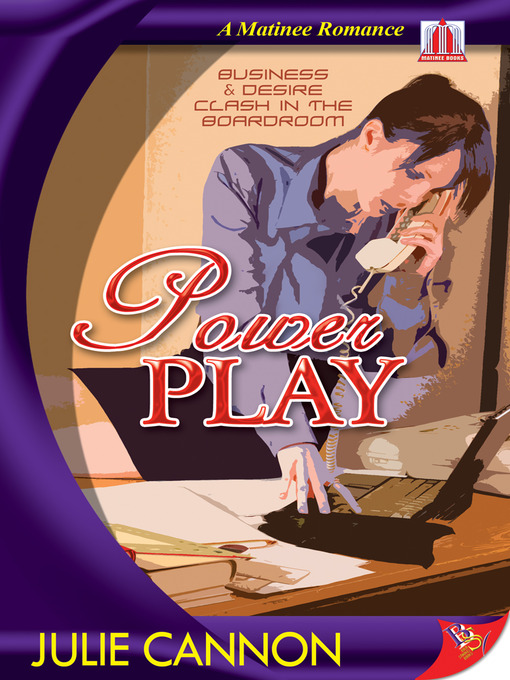Title details for Power Play by Julie Cannon - Available